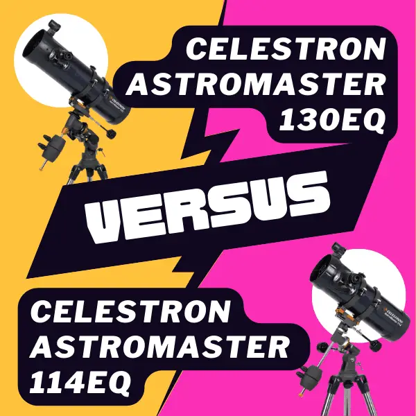 Celestron AstroMaster 114EQ vs 130EQ