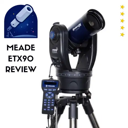 Meade ETX 90 Review
