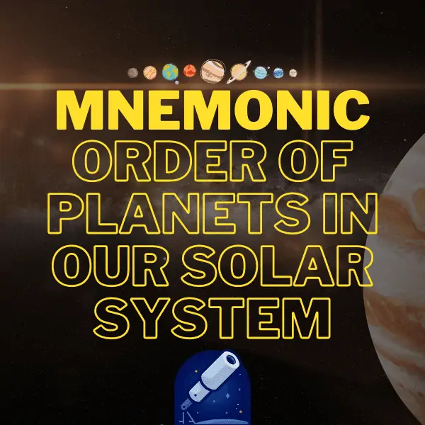 Mnemonic Order of Planets In Our Solar System