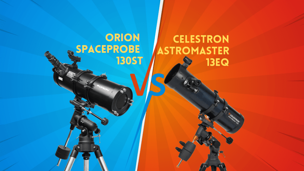 Orion SpaceProbe 130ST vs Celestron AstroMaster 130EQ
